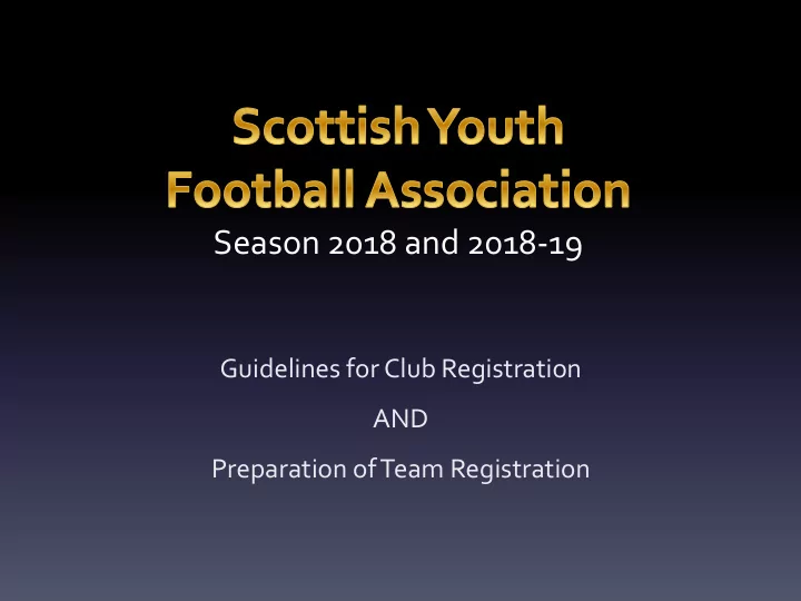 season 2018 and 2018 19 guidelines for club registration