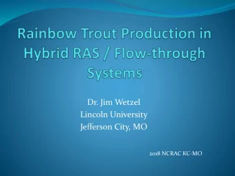 Dr. Jim Wetzel  Lincoln University  Jefferson City, MO  2018 NCRAC KC-MO  New Aquaculture Directive