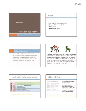 Norms  2  Welcome!  Technology off or outside the room  Be respectful of time and task