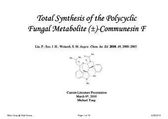 Total Synthesis of the Polycyclic  Total Synthesis of the Polycyclic  Total Synthesis of the