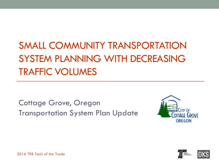 small community transportation system planning with