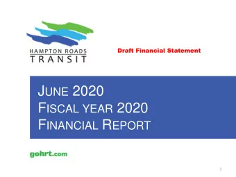 J UNE 2020 F ISCAL YEAR 2020 F INANCIAL R EPORT  1  OPERATING FINANCIAL STATEMENTS  June 2020