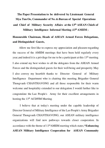 The Paper Presentation to be delivered by Lieutenant General Mya Tun Oo, Commander of No . ( 6 )