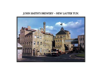 JOHN SMI  HN SMITH  HS BREW  S BREWERY   ERY  NEW  EW LAUTER TUN.  LAUTER TUN.  Br