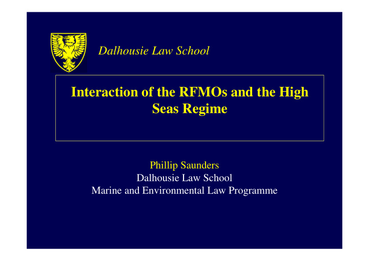 interaction of the rfmos and the high seas regime