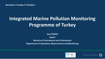 Programme of Turkey  Sevil KSZ  Expert  Ministry of Environment and Urbanization  Department of