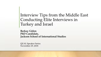 Interview Tips from the Middle East  Conducting Elite Interviews in  Turkey and Israel  Berkay