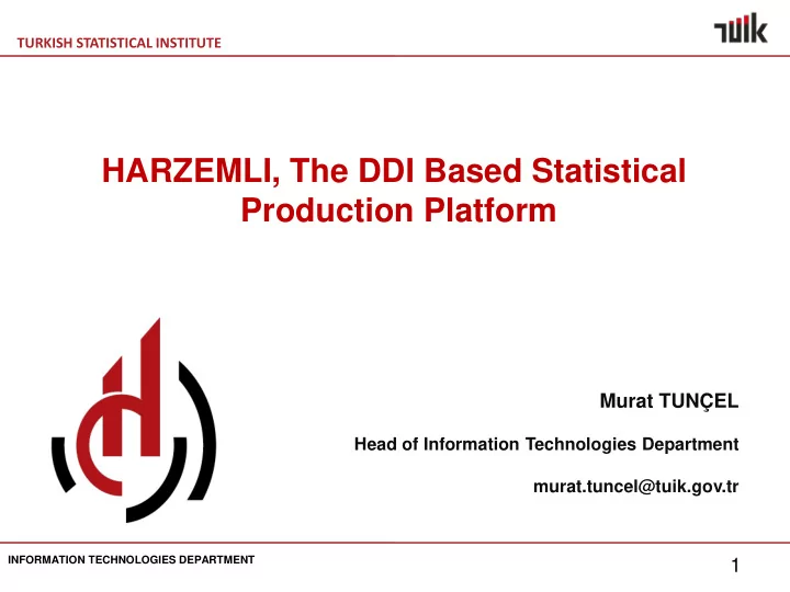 harzemli the ddi based statistical production platform