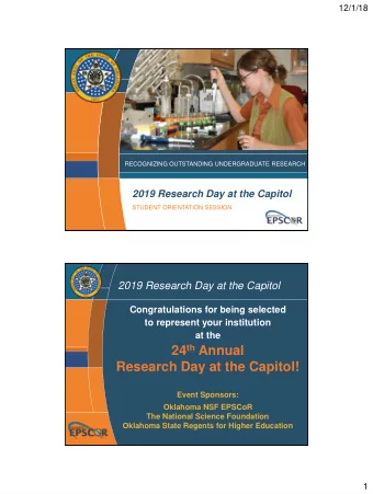 24 th Annual  Research Day at the Capitol!  Event Sponsors:  Oklahoma NSF EPSCoR  The National