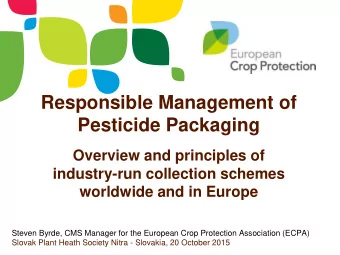Pesticide Packaging  Overview and principles of  industry-run collection schemes  worldwide and in