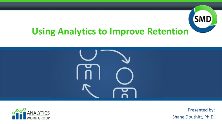 using analytics to improve retention