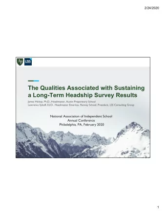The Qualities Associated with Sustaining  a Long-Term Headship Survey Results  James Hickey, Ph.D.,