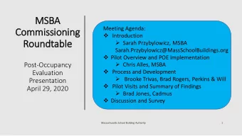 MSBA  Meeting Agenda:  Commissionin  ing  Introduction  Roundtable  le  Sarah Przybylowicz,
