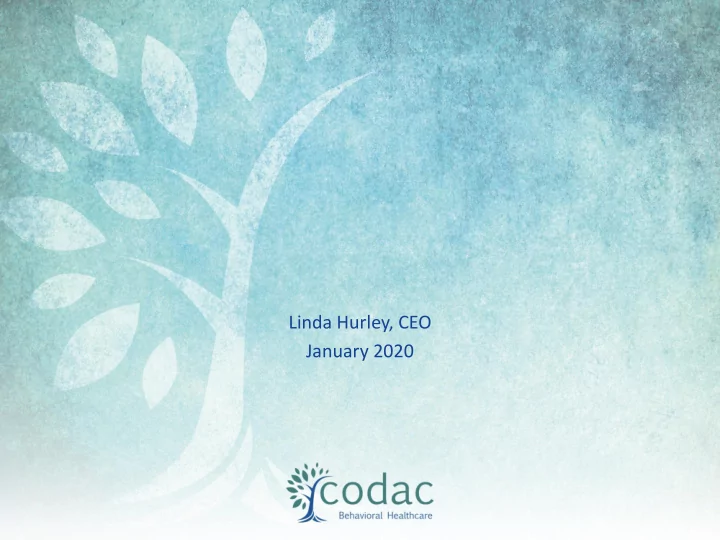 linda hurley ceo january 2020 effect of turnover vs