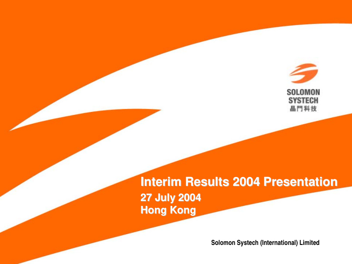 interim results 2004 presentation interim results 2004