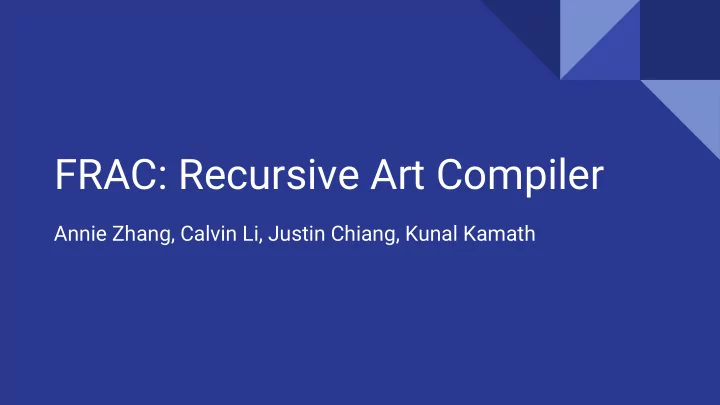 frac recursive art compiler