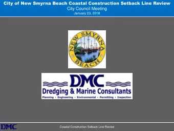 City Council Meeting  January 23, 2018  Coastal Construction Setback Line Review Scope of Work