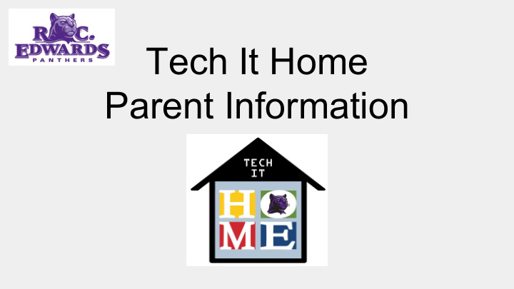 tech it home parent information
