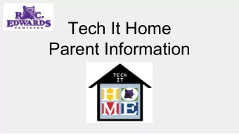 Tech It Home  Parent Information  Purpose  Student access to technology resources is an  essential
