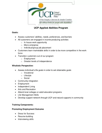 UCP Applied Abilities Program  Goals:  Assess customers' abilities, needs, preferences, and