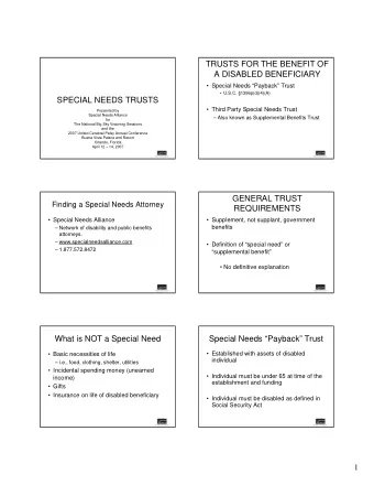 TRUSTS FOR THE BENEFIT OF  A DISABLED BENEFICIARY   Special Needs Payback Trust