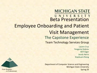 Employee Onboarding and Patient  Visit Management  The Capstone Experience  Team Technology