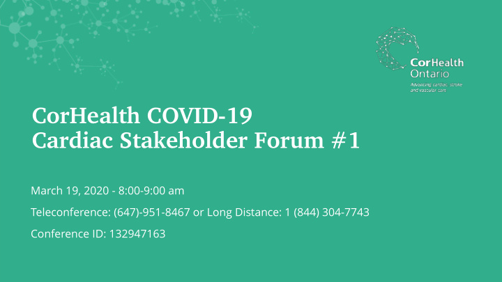 corhealth covid 19 cardiac stakeholder forum 1