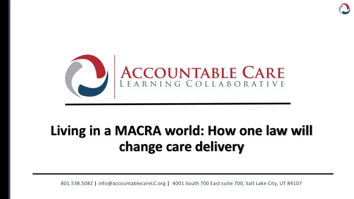 living in a macra world how one law will