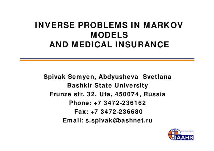 inverse problems in markov models and medical insurance