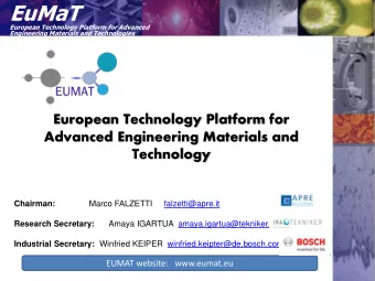 EuMaT  European Technology Platform for Advanced  Engineering Materials and Technologies  European