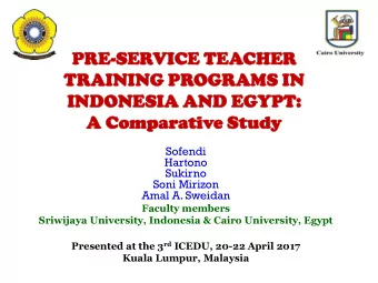 TRAINI  NING  G PROGRAM  GRAMS  S IN  INDONESI  SIA  A AND EG  EGYPT  PT:  :  A Comp  mparativ