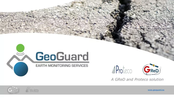 a gred and proteco solution
