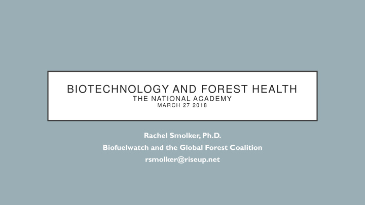 biotechnology and forest health
