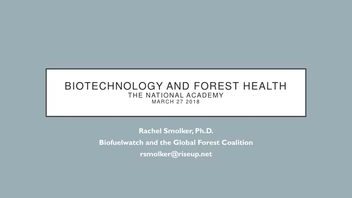 biotechnology and forest health