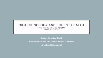 BIOTECHNOLOGY AND FOREST HEALTH  THE NATIONAL ACADEMY  MARCH 27 2018  Rachel Smolker, Ph.D.
