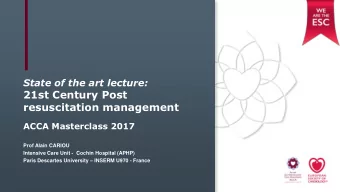 21st Century Post  resuscitation management  ACCA Masterclass 2017  Prof Alain CARIOU  Intensive