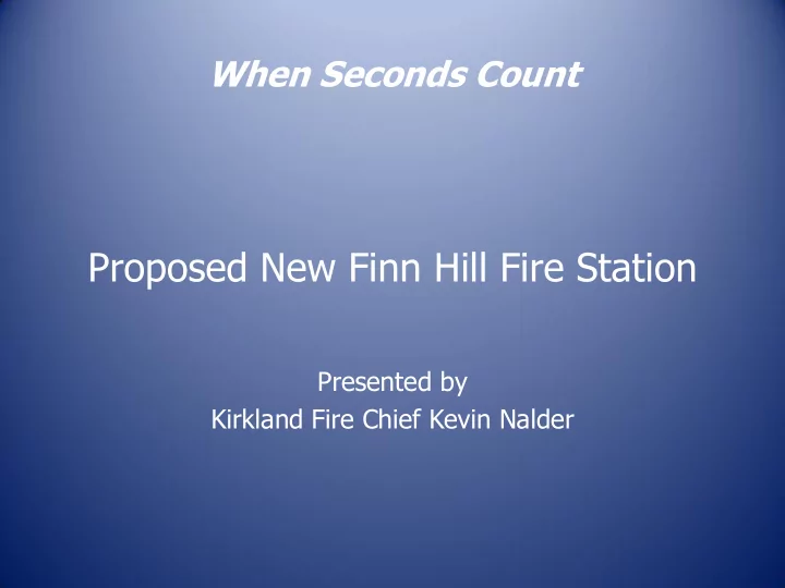 proposed new finn hill fire station
