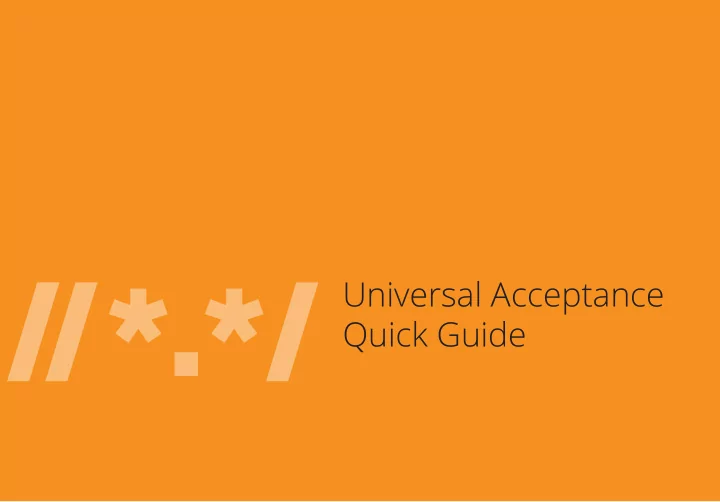 universal acceptance quick guide what does universal