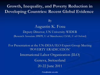 Growth, Inequality, and Poverty Reduction in  Growth, Inequality, and Poverty Reduction in