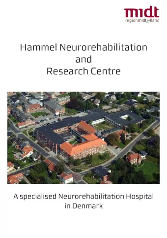 Hammel Neurorehabilitation  and  Research Centre  A specialised Neurorehabilitation Hospital  in