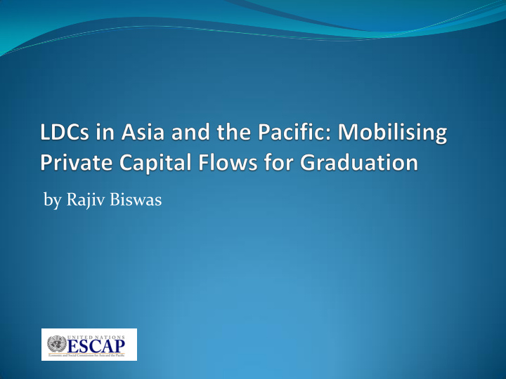 by rajiv biswas private capital flows in asia and pacific