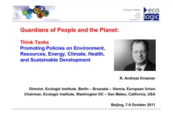 Guardians of People and the Planet:  Think Tanks  Promoting Policies on Environment,  Resources,
