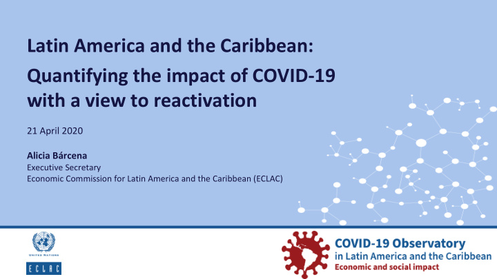 latin america and the caribbean quantifying the impact of
