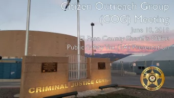 Public Safety Tax  In 2012, the Sheriffs Office identified critical needs in the Law Enforcement