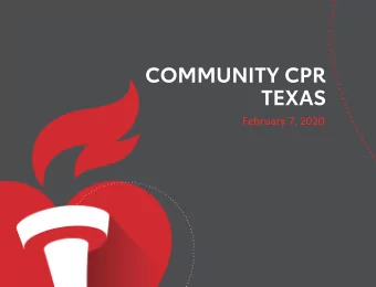 COMMUNITY CPR  TEXAS  February 7, 2020  1 CARDIAC ARREST PROGRAMS  COMMUNITY  ITY  TRA