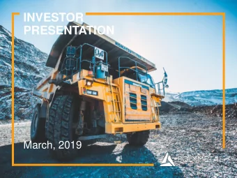 INVESTOR  PRESENTATION  March, 2019  2  POLYMETAL INTERNATIONAL PLC  INVESTOR PRESENTATION