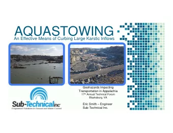 AQUASTOWING  An Effective Means of Curbing Large Karstic Inflows  Geohazards Impacting