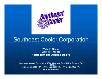 Southeast Cooler Corporation  Southeast Cooler Corporation  Walk  Walk-  -In Cooler  In Cooler