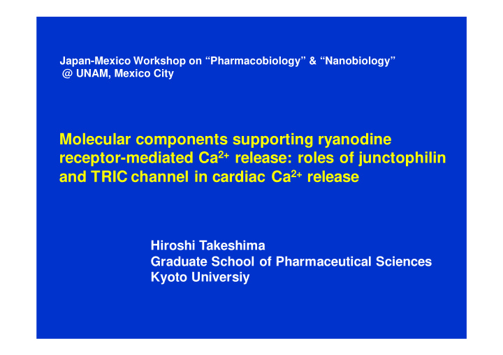molecular components supporting ryanodine receptor