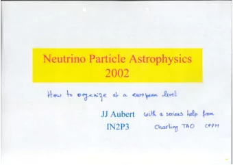 Outline  Review main objectives of this workshop   Physics topics   Neutrino physics :